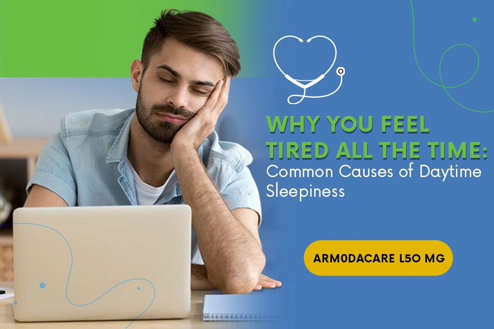 Why You Feel Tired All the Time: Common Causes of Daytime Sleepiness