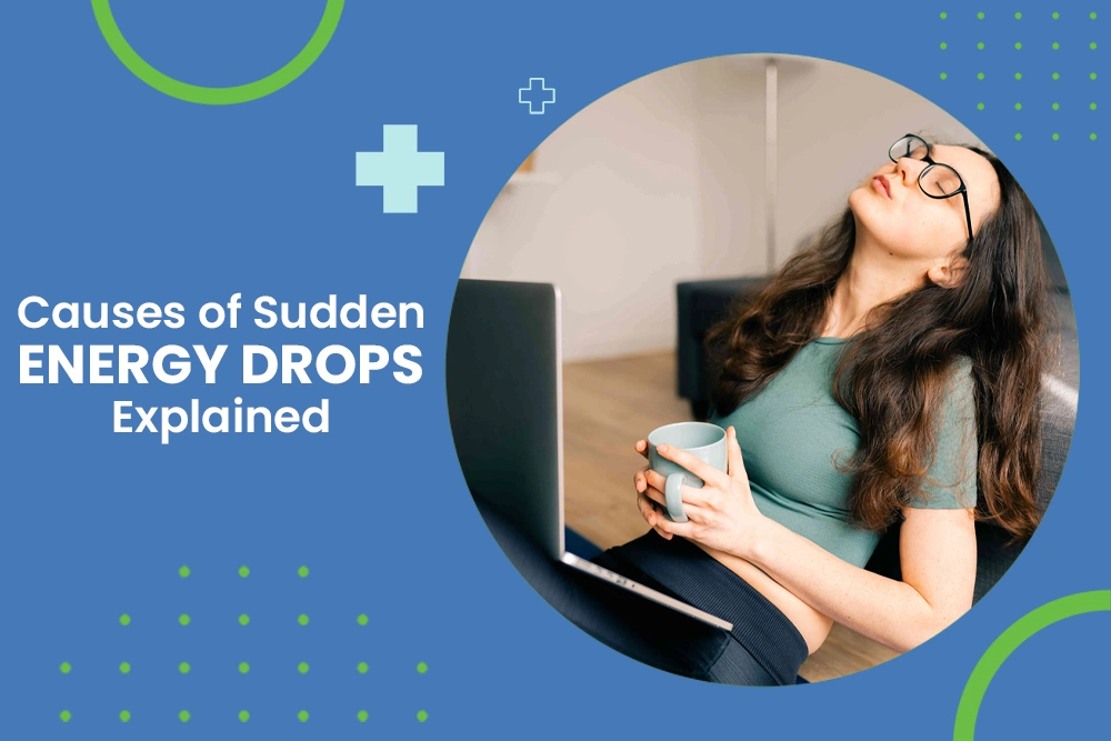 Causes of Sudden Energy Drops Explained