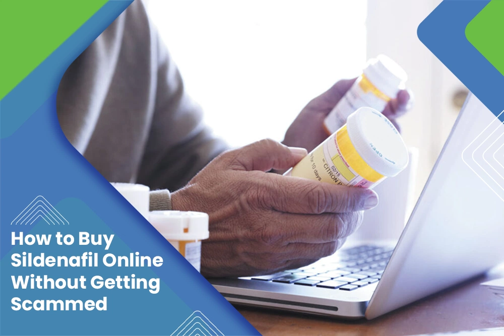 How to Buy Sildenafil Online Without Getting Scammed