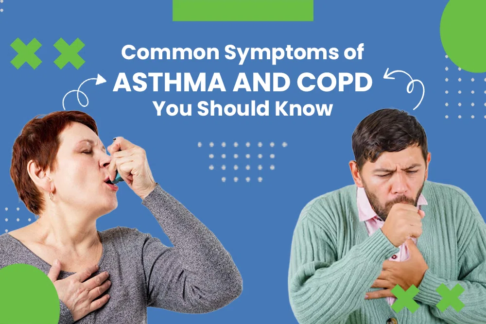 Common Symptoms of Asthma and COPD You Should Know