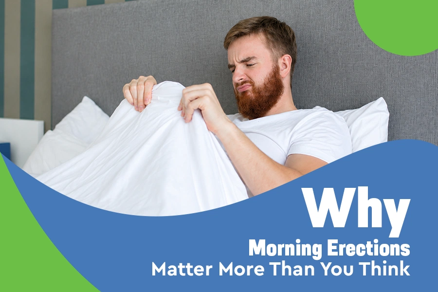 Why Morning Erections Matter More Than You Think
